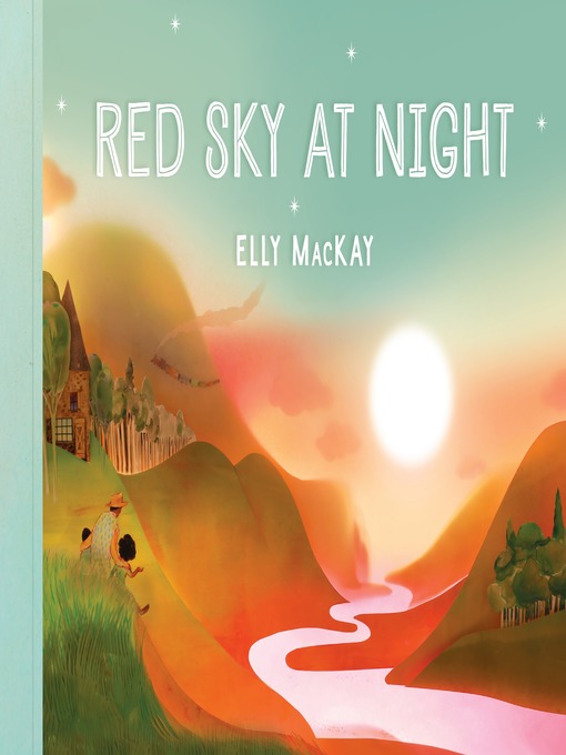 Title details for Red Sky at Night by Elly MacKay - Available